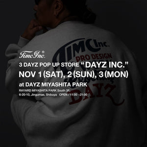 3 DAYZ POP UP STORE "DAYZ INC."